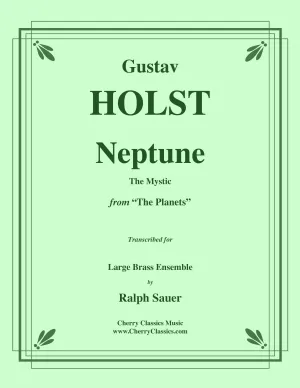 Holst - Neptune, The Mystic for 14-part Brass Ensemble, Timpani & Glockenspiel