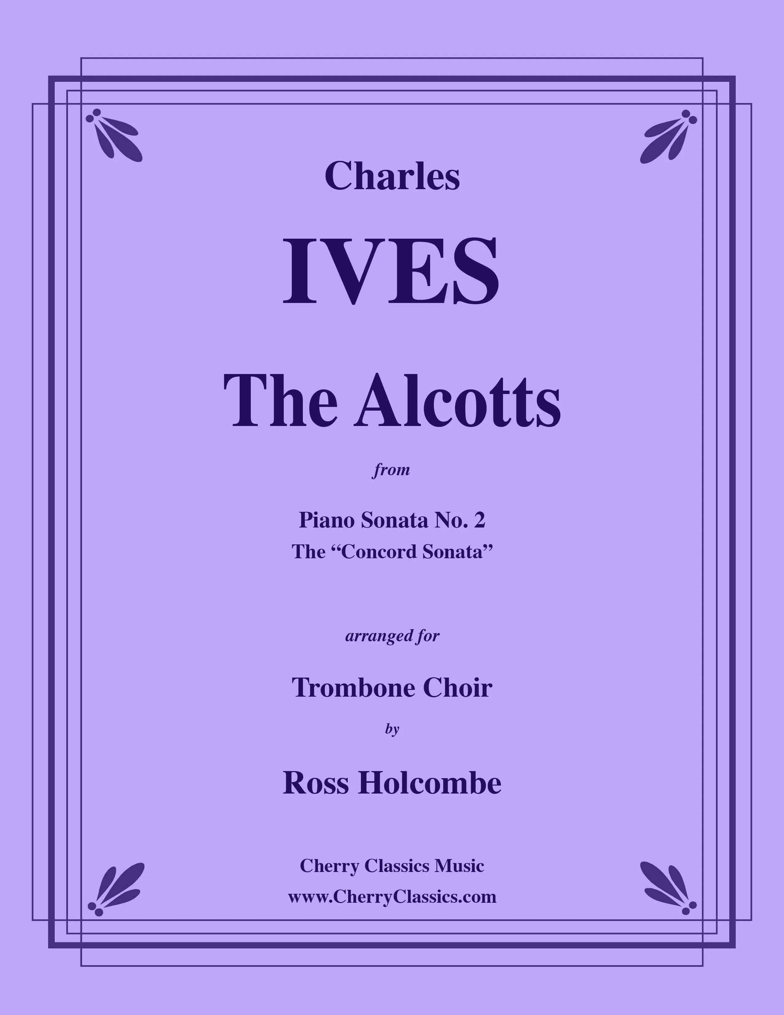 Ives - The Alcotts 2nd movement from the Concord Sonata for Trombone Choir